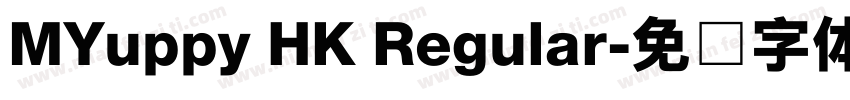 MYuppy HK Regular字体转换